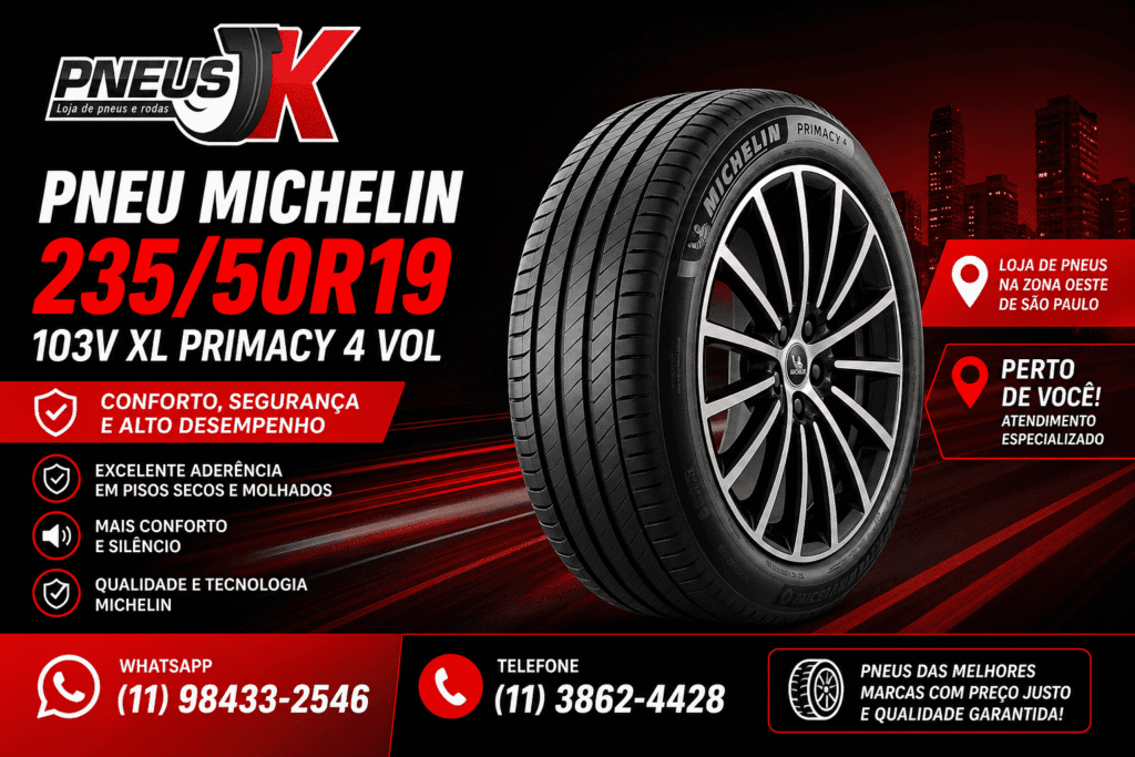 Pneu Michelin 235 50R19 103V XL Primacy 4 VOL JK Pneus São Paulo (1)